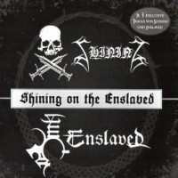 Purchase Enslaved & Shining - Shining On The Enslaved (Split)