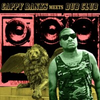 Purchase Gappy Ranks Meets Dub Club - Gappy Ranks Meets Dub Club