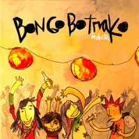 Purchase Bongo Botrako - La Maketa