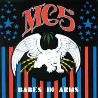 Purchase MC5 - Babes In Arms (Remastered 1998)