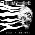 Buy Brutal Horizon - Burn In The Fury Mp3 Download