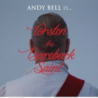 Purchase Andy Bell - Torsten The Bareback Saint