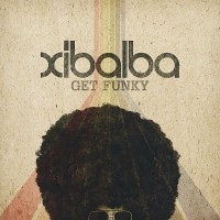 Purchase Xibalba - Get Funky (EP)