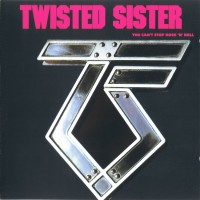 Purchase Twisted Sister - You Can't Stop Rock'n' Roll (Vinyl)