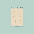 Buy Ceremony - The L-Shaped Man Mp3 Download