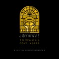 Buy Joywave - Tongues (Giorgio Moroder Remix) (CDS) Mp3 Download