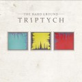 Buy The Hard Ground - Triptych Mp3 Download