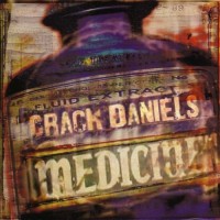 Purchase Crack Daniels - Medicine