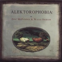 Purchase Eric McFadden - Alektorophobia (With Wally Ingram)