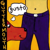 Purchase Guttermouth - Gusto