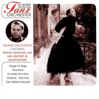 Purchase Helmut Zacharias - Die Großen Deutschen Tanzorchester: Helmut Zacharias