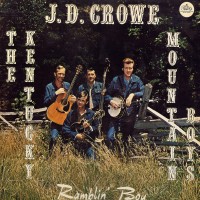Purchase J.D. Crowe & The New South - Ramblin' Boy (With The Kentucky Mountain Boys) (Vinyl)