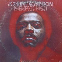 Purchase Johnny Robinson - Memphis High (Vinyl)