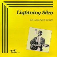 Purchase Lightning Slim - We Gotta Rock Tonight