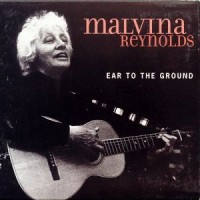 Purchase Malvina Reynolds - Ear To The Ground