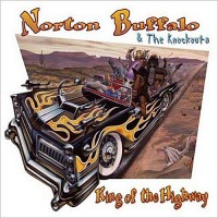 Purchase Norton Buffalo & The Knockouts - King Of The Highway