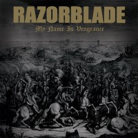 Purchase Razorblade - My Name Is Vengeance