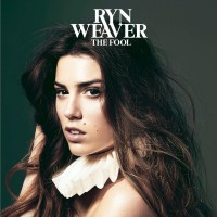 Purchase Ryn Weaver - The Fool (CDS)