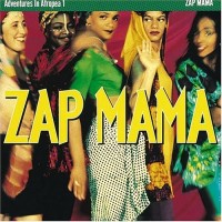 Purchase Zap Mama - Adventures In Afropea 1