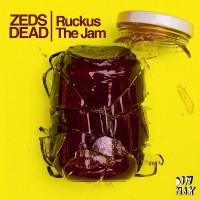 Purchase Zeds Dead - Ruckus The Jam (CDS)