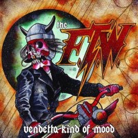 Purchase The FTW - Vendetta Kind of Mood