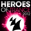 Buy VA - Heroes Of Trance 2012 Mp3 Download