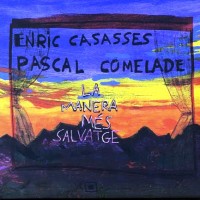 Purchase Enric Casasses - La Manera Més Salvatge