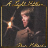 Purchase Bruce Hibbard - A Light Within (Vinyl)