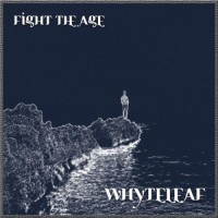 Purchase Whyteleaf - Fight The Age