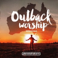 Purchase Planetshakers - Outback Worship Sessions CD3