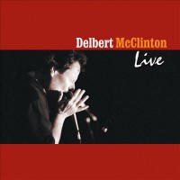 Purchase Delbert McClinton - Live CD2