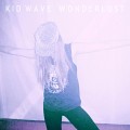 Buy Kid Wave - Wonderlust (CDS) Mp3 Download