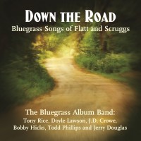 Purchase Bluegrass Album Band - Down The Road: The Songs Of Flatt & Scruggs (Vinyl)