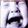 Buy Enanitos Verdes - Big Bang Mp3 Download