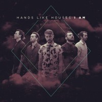 Purchase Hands Like Houses - I Am (CDS)