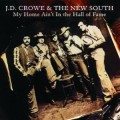 Buy J.D. Crowe & The New South - My Home Ain't In The Hall Of Fame (Vinyl) Mp3 Download