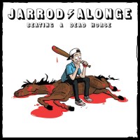 Purchase Jarrod Alonge - Beating A Dead Horse