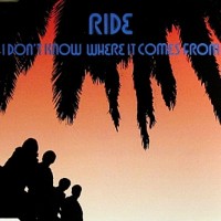 Purchase Ride - I Don't Know Where It Comes From CD2