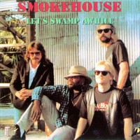 Purchase SmokeHouse - Let's Swamp Awhile