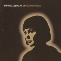 Purchase Sophie Zelmani - Sing And Dance