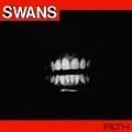 Buy Swans - Filth (Remastered 2015) CD2 Mp3 Download