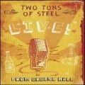 Buy Two Tons Of Steel - Two Ton Tuesday Live! Mp3 Download