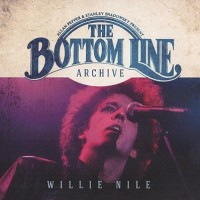 Purchase Willie Nile - The Bottom Line Archive (Live 1980 & 2000) CD1
