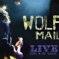 Purchase Wolf Mail - Live Blues In Red Square