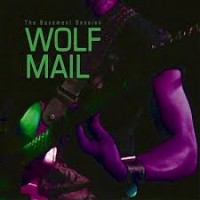 Purchase Wolf Mail - The Basement Session