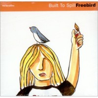 Purchase Built To Spill - Freebird (CDS)