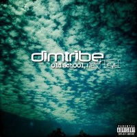 Purchase Dimtribe - Old School, Next Level (EP)