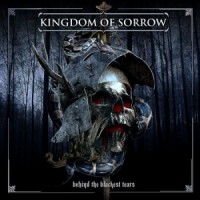 Purchase Kingdom Of Sorrow - Behind The Blackest Tears