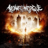 Purchase Alone In The Morgue - Oblivion