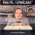 Buy Pascal Comelade - Andre Le Magnifique Mp3 Download